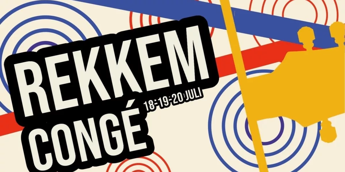 Kom je op 18, 19 en 20 juli naar Rekkem Congé?